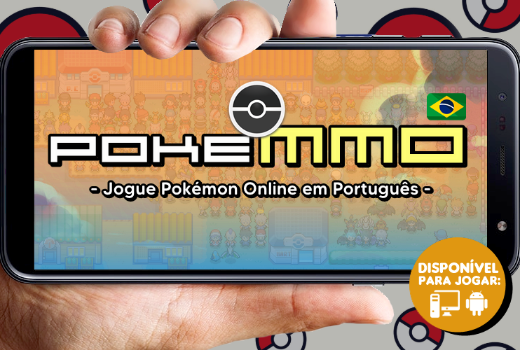◓ PokeMMO / Pokémon MMO (Jogo de Pokémon Online) 💾